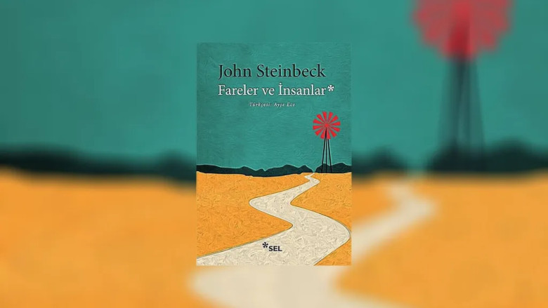 Fareler ve İnsanlar – John Steinbeck