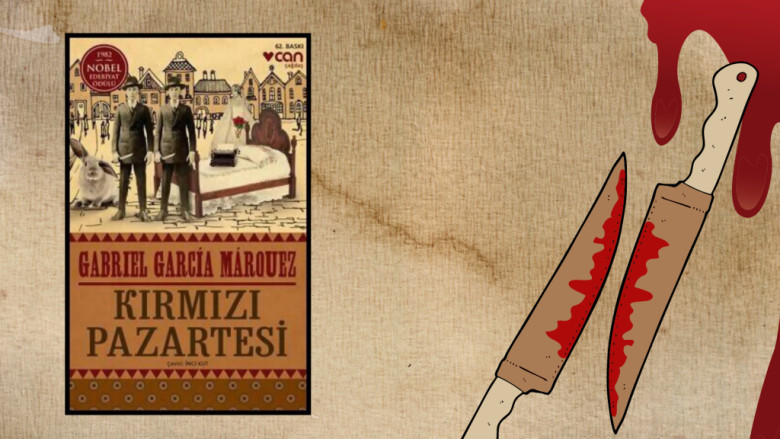Kırmızı Pazartesi – Gabriel García Márquez