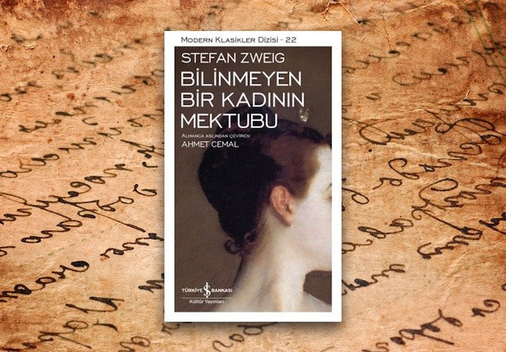 Bilinmeyen Bir Kadının Mektubu – Stefan Zweig