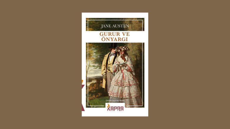 Gurur ve Önyargı – Jane Austen