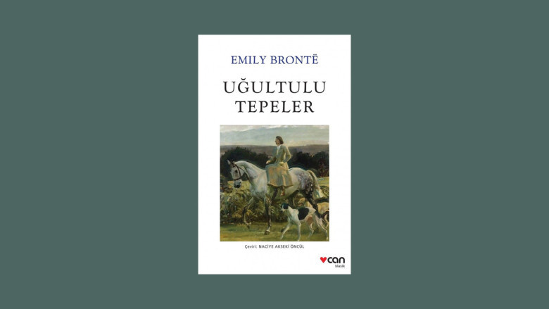 Uğultulu Tepeler – Emily Brontë