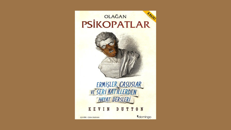 Olağan Psikopatlar – Kevin Dutton