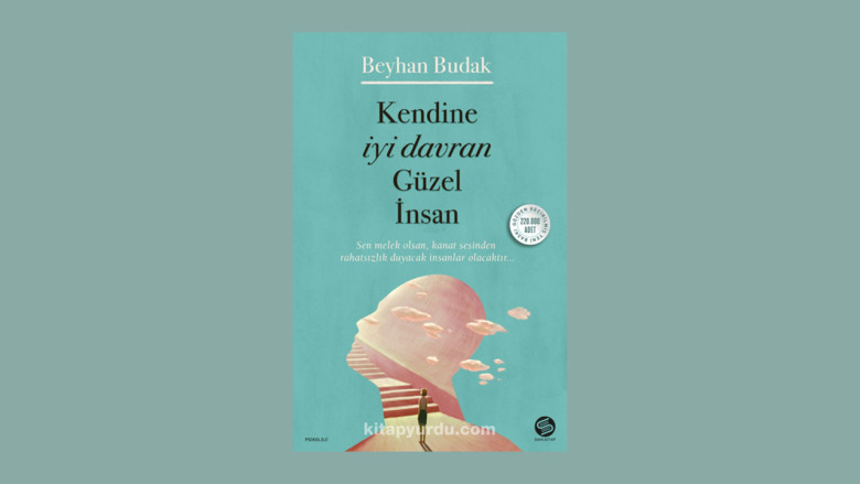 Kendine İyi Davran Güzel İnsan – Beyhan Budak