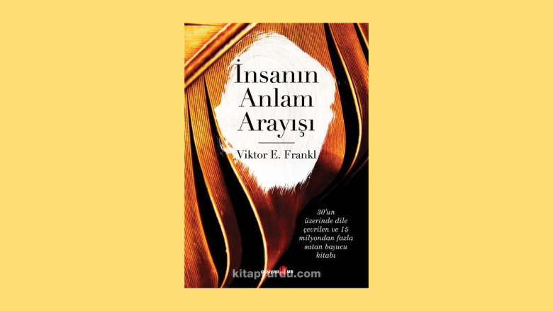 İnsanın Anlam Arayışı – Viktor Frankl